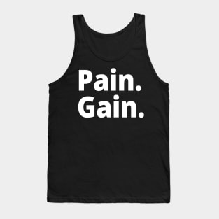 Pain. Gain. Tank Top